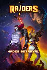 Raiders of the Broken Planet - Hades Betrayal